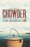 [American Palate 01] • A History of Chowder